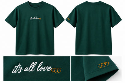 it’s all love… tee - Forest Green — all views