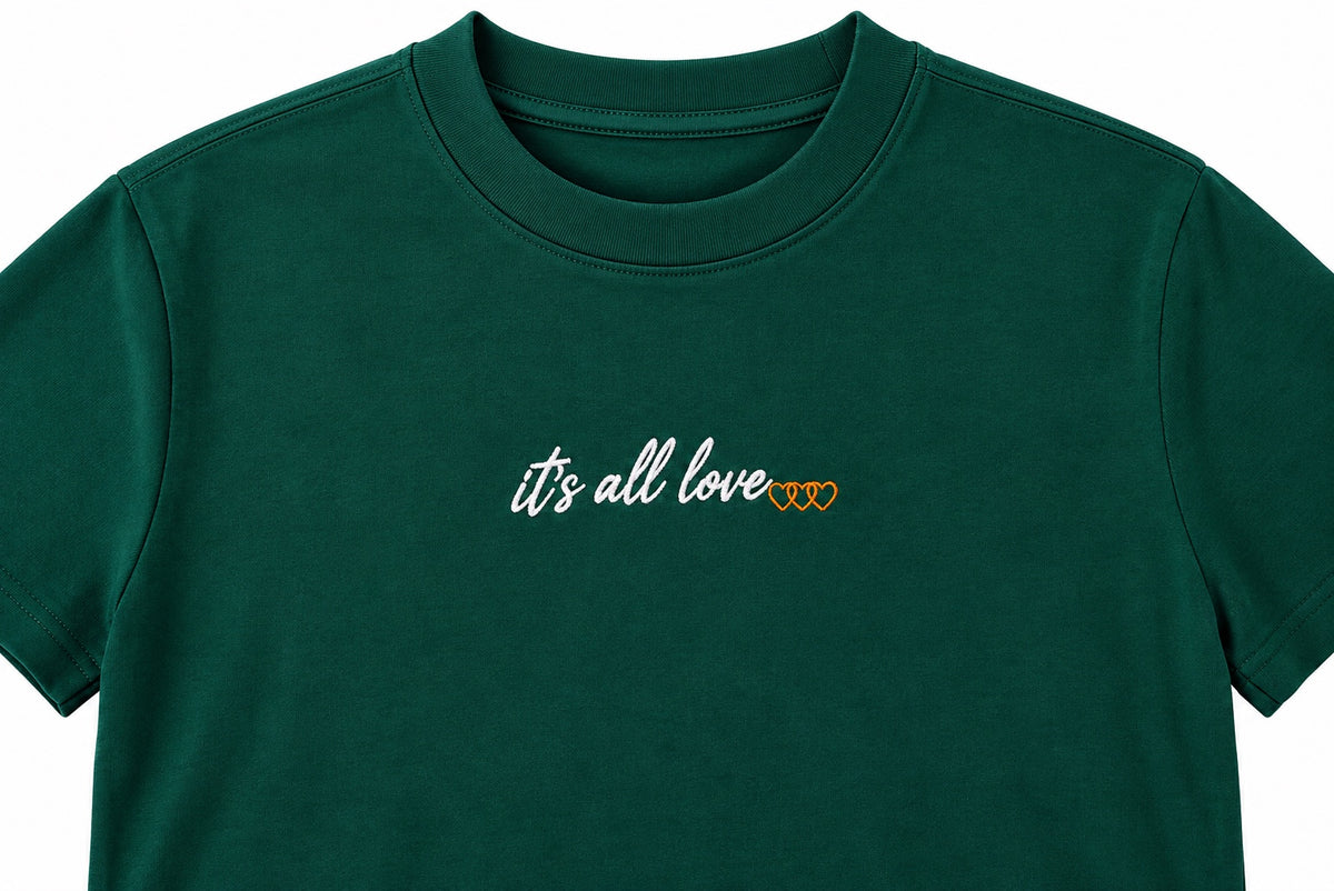 it’s all love… tee - Forest Green — chest detail